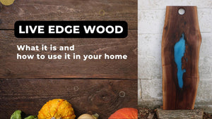 Live Edge Wood: What It Is and How to Use It in Your Home